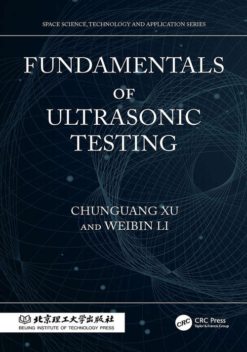 Book cover of Fundamentals of Ultrasonic Testing (Space Science, Technology and Application Series)