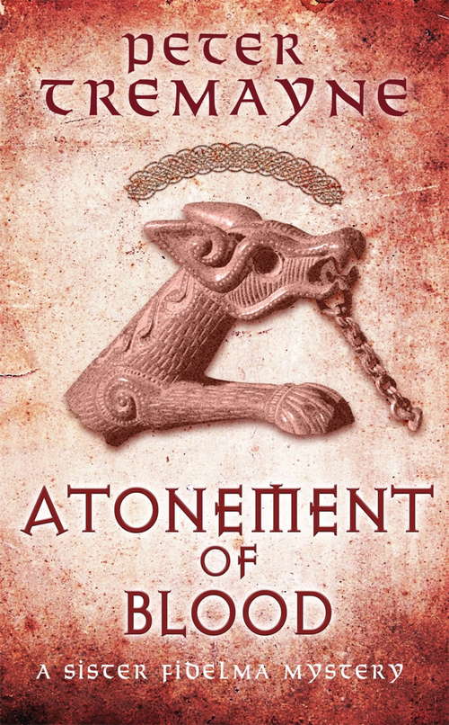 Book cover of Atonement of Blood: A dark and twisted Celtic mystery you won’t be able to put down (Sister Fidelma #24)