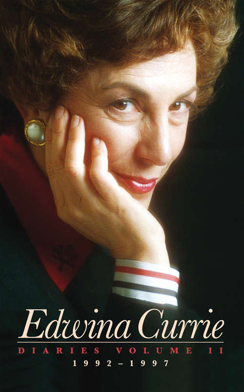 Book cover of Edwina Currie: Diaries 1992-1997