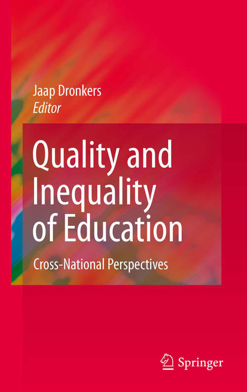 Book cover of Quality and Inequality of Education: Cross-National Perspectives (2010)