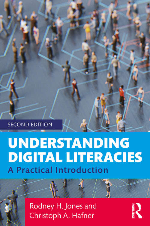 Book cover of Understanding Digital Literacies: A Practical Introduction (2)
