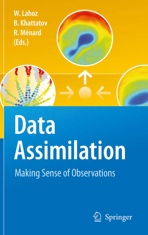 Book cover of Data Assimilation: Making Sense of Observations (2010) (Nato Science Series: Iv: Ser. #26)