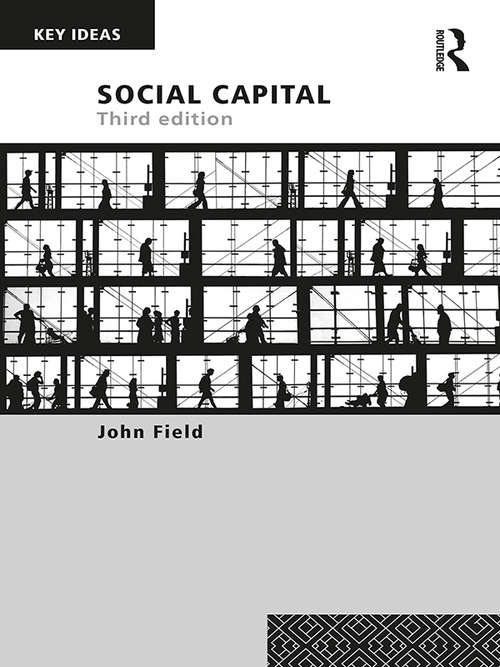 Book cover of Social Capital: Critical Perspectives (3) (Key Ideas)