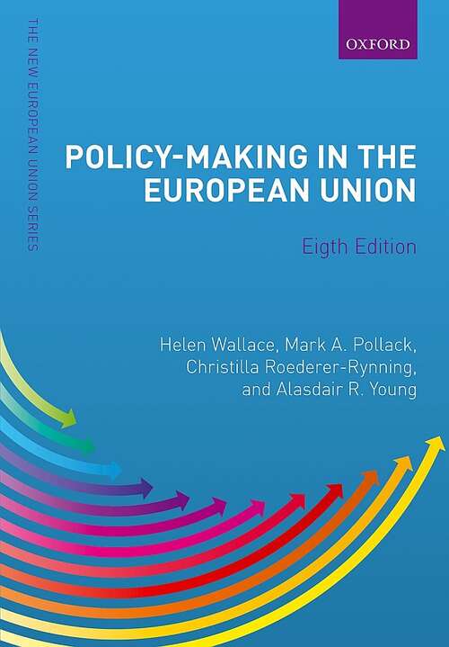 Book cover of Policy-Making in the European Union (8) (The New European Union Series)
