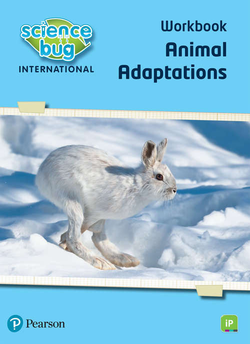 Book cover of Science Bug: iPrimary Year 3 Animal adaptations Workbook (Science Bug)
