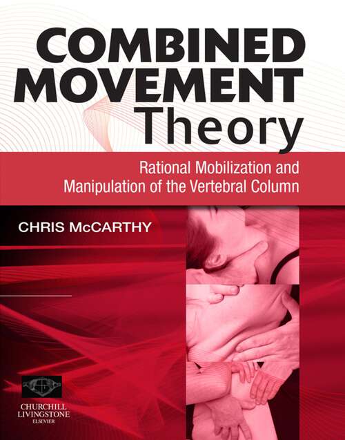 Book cover of Combined Movement Theory E-Book: Combined Movement Theory E-Book