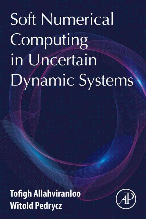 Book cover of Soft Numerical Computing in Uncertain Dynamic Systems