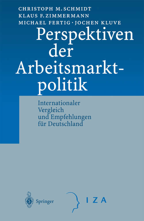 Book cover of Perspektiven der Arbeitsmarktpolitik: Internationaler Vergleich und Empfehlungen für Deutschland (2001)