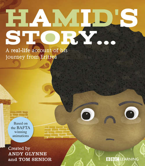 Book cover of Hamid's Story - A Journey from Eritrea (Seeking Refuge)