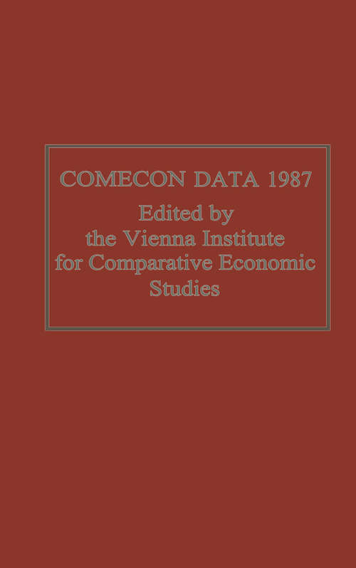 Book cover of Comecon Data 1987 (1st ed. 1988) (Vienna Institute for Comparative Economic Studies)