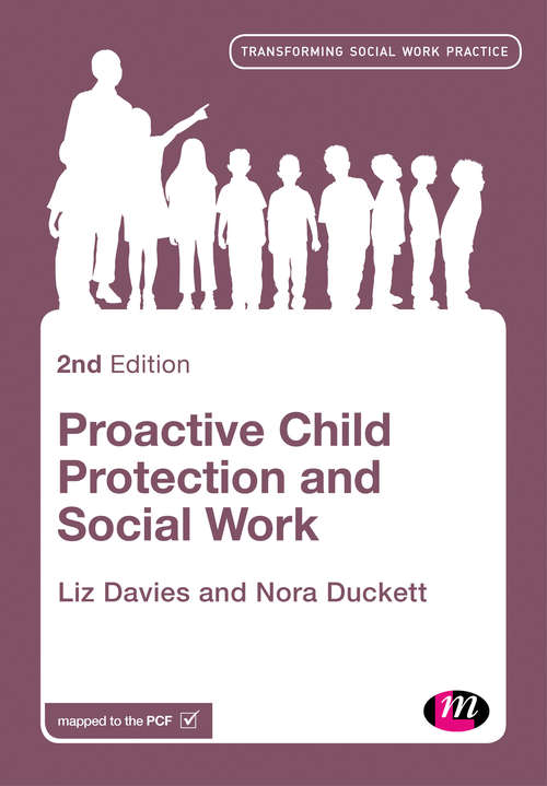 Book cover of Proactive Child Protection and Social Work (Second Edition) (Transforming Social Work Practice Series)