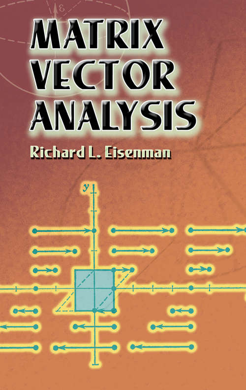 Book cover of Matrix Vector Analysis (Dover Books on Mathematics)