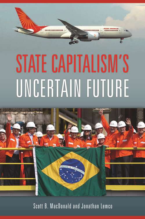Book cover of State Capitalism's Uncertain Future