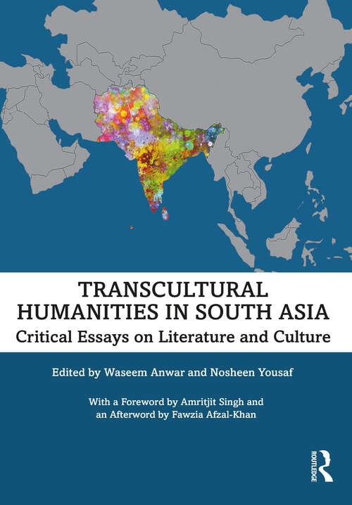 Book cover of Transcultural Humanities in South Asia: Critical Essays on Literature and Culture