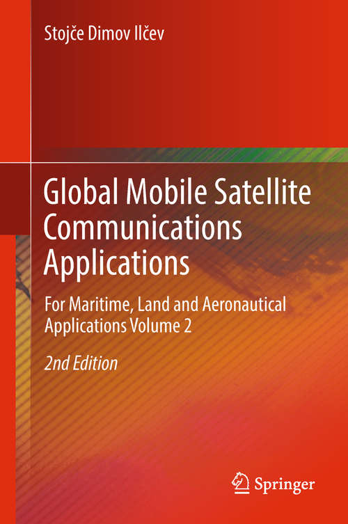 Book cover of Global Mobile Satellite Communications Applications: For Maritime, Land and Aeronautical Applications Volume 2