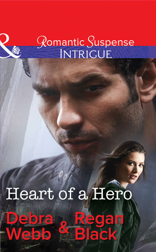 Book cover of Heart Of A Hero: Heart Of A Hero The Cattleman Countermeasures (ePub First edition) (The Specialists: Heroes Next Door #2)