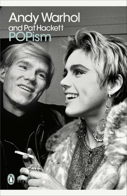 Book cover of POPism: The Warhol Sixties (Penguin Modern Classics)