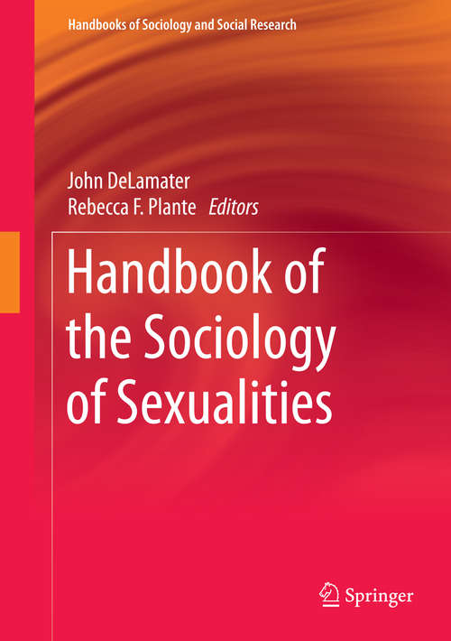 Book cover of Handbook of the Sociology of Sexualities (2015) (Handbooks of Sociology and Social Research)