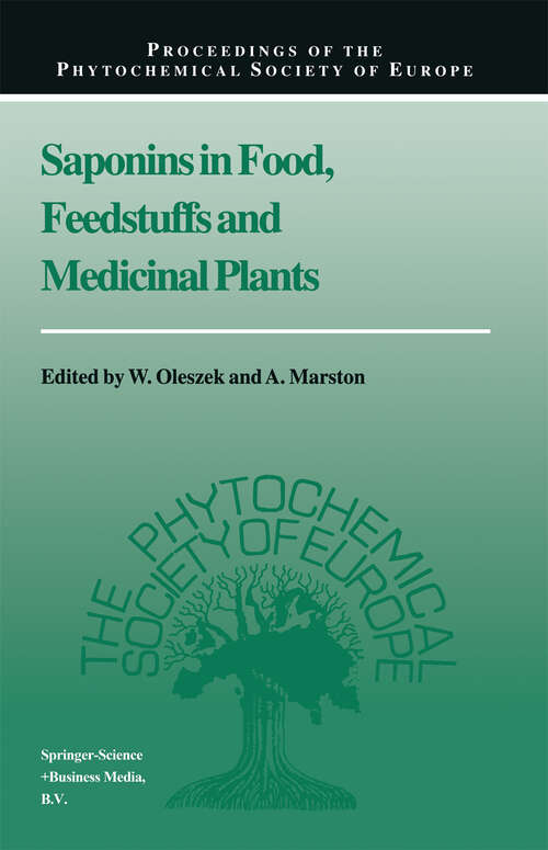 Book cover of Saponins in Food, Feedstuffs and Medicinal Plants (2000) (Proceedings of the Phytochemical Society of Europe #45)