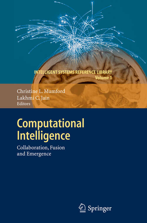 Book cover of Computational Intelligence: Collaboration, Fusion and Emergence (2009) (Intelligent Systems Reference Library #1)