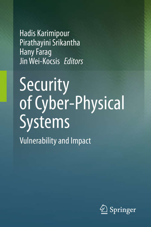 Book cover of Security of Cyber-Physical Systems: Vulnerability and Impact (1st ed. 2020)