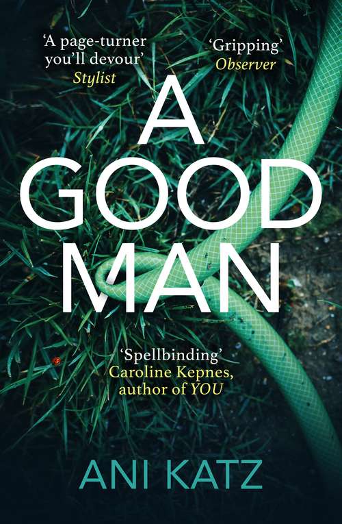 Book cover of A Good Man: A Novel