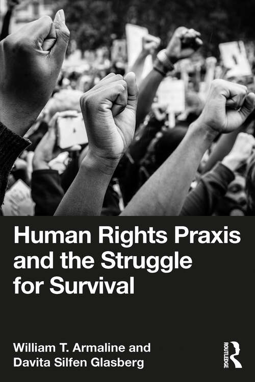 Book cover of Human Rights Praxis and the Struggle for Survival