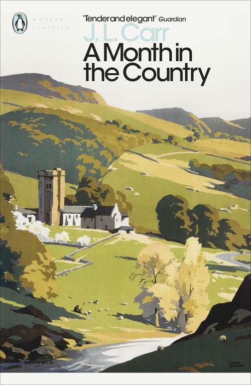 Book cover of A Month in the Country (Penguin Modern Classics)