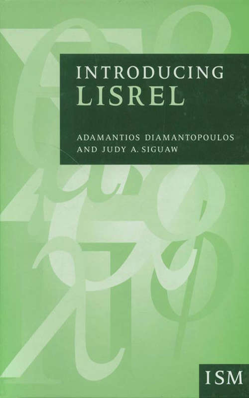 Book cover of Introducing LISREL: A Guide for the Uninitiated (First Edition) (Introducing Statistical Methods series)