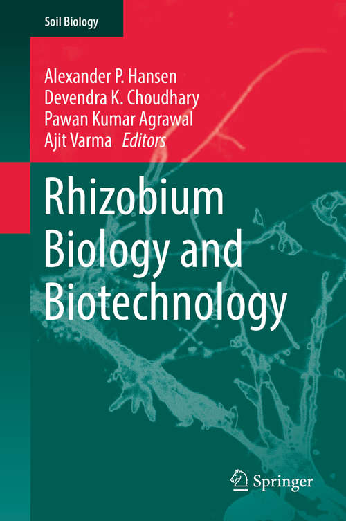 Book cover of Rhizobium Biology and Biotechnology (Soil Biology #50)