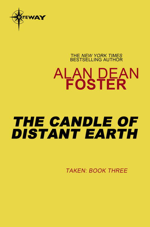 Book cover of The Candle of Distant Earth (Taken #3)