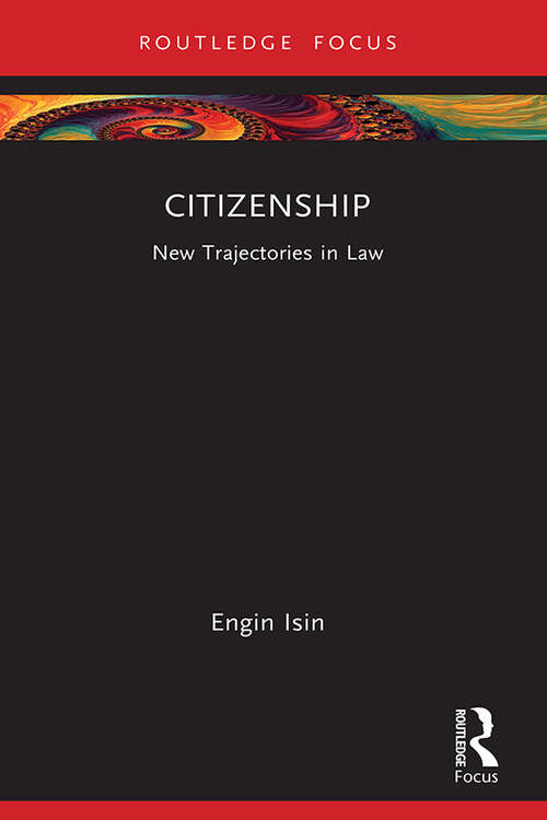 Book cover of Citizenship: New Trajectories in Law (ISSN)