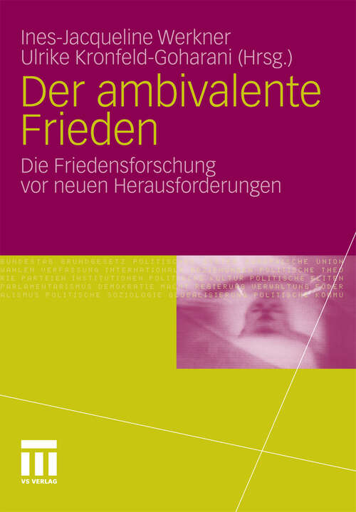 Book cover of Der ambivalente Frieden: Die Friedensforschung vor neuen Herausforderungen (2011)