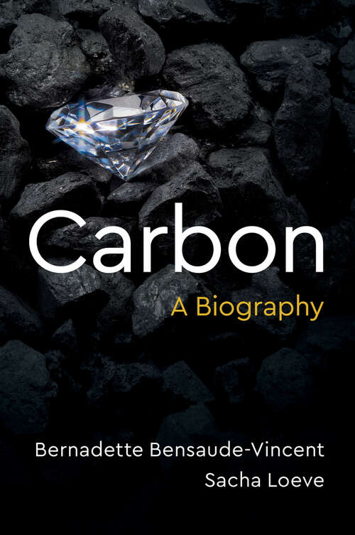 Book cover of Carbon: A Biography