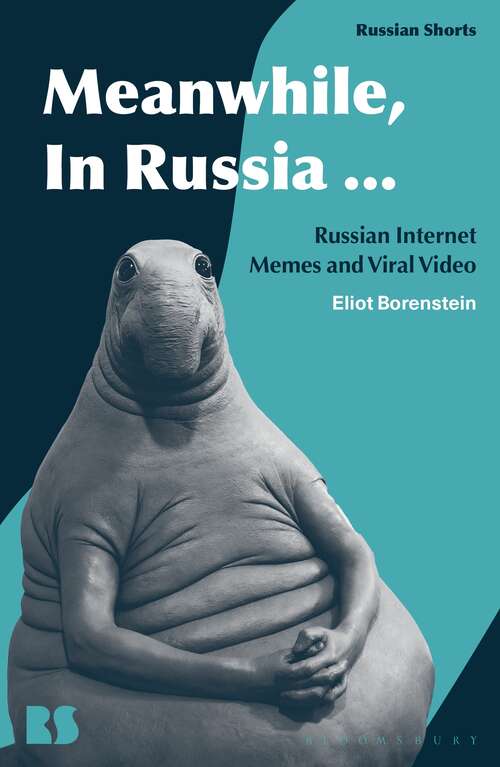 Book cover of Meanwhile, in Russia...: Russian Internet Memes and Viral Video (Russian Shorts)