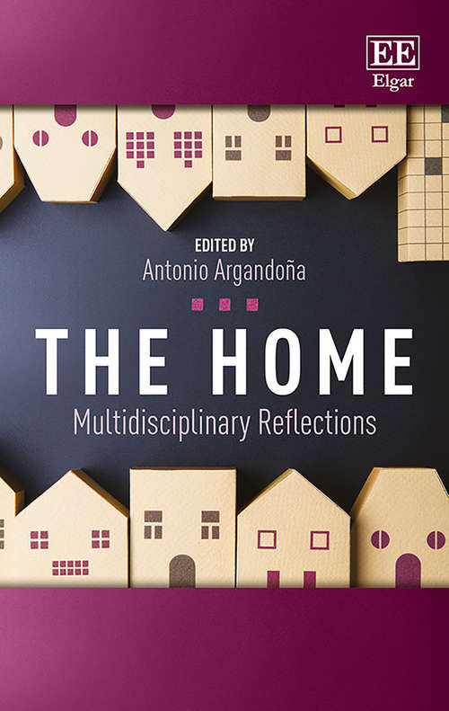 Book cover of The Home: Multidisciplinary Reflections