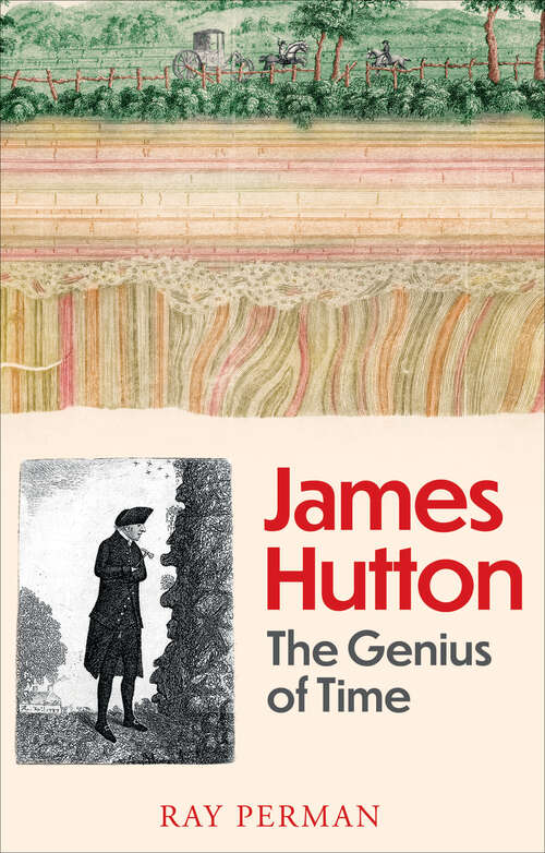 Book cover of James Hutton: The Genius of Time