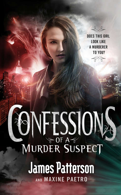 Book cover of Confessions of a Murder Suspect: (Confessions 1) (Confessions #1)