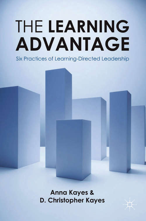 Book cover of The Learning Advantage: Six Practices of Learning-Directed Leadership (2011)