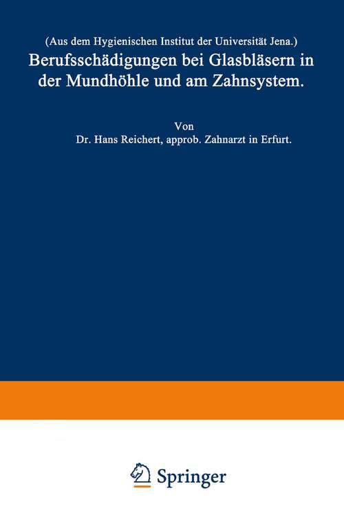 Book cover of Berufsschädigungen bei Glasbläsern in der Mundhöhle und am Zahnsystem (1922)