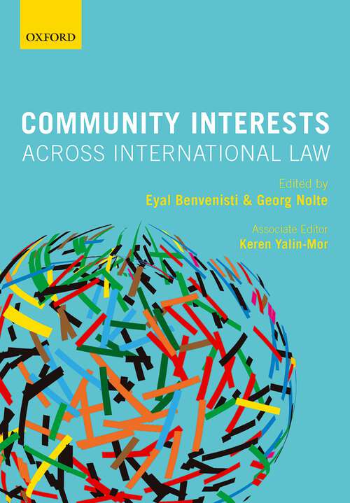 Book cover of Community Interests Across International Law