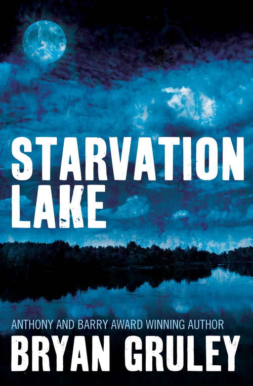 Book cover of Starvation Lake: A Mystery (The\starvation Lake Ser. #1)