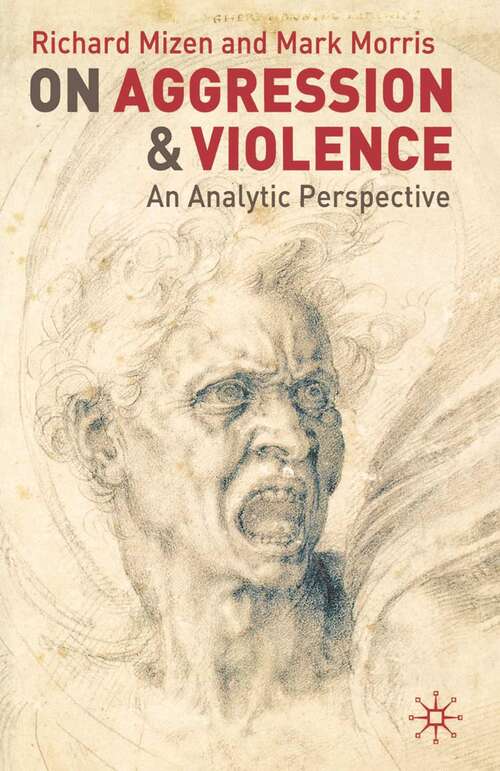 Book cover of On Aggression and Violence: An Analytic Perspective