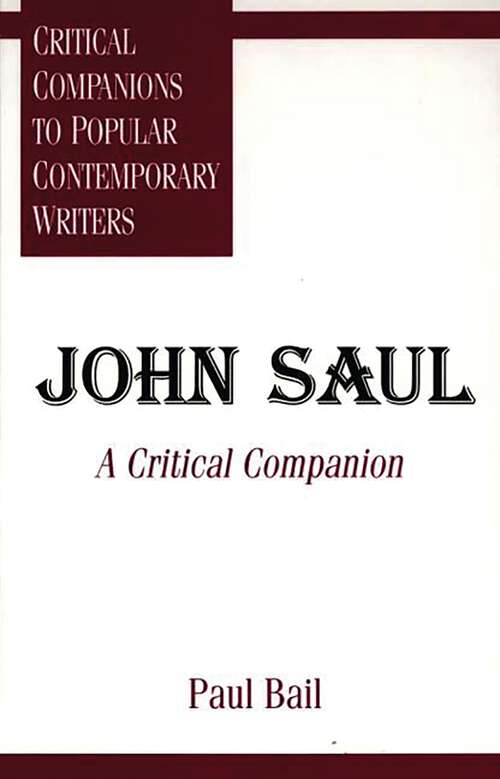 Book cover of John Saul: A Critical Companion (Critical Companions to Popular Contemporary Writers)