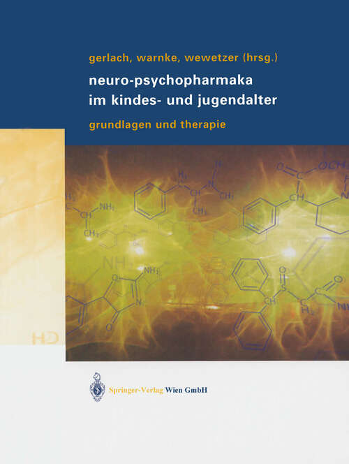 Book cover of Neuro-Psychopharmaka im Kindes- und Jugendalter: Grundlagen und Therapie (2004)