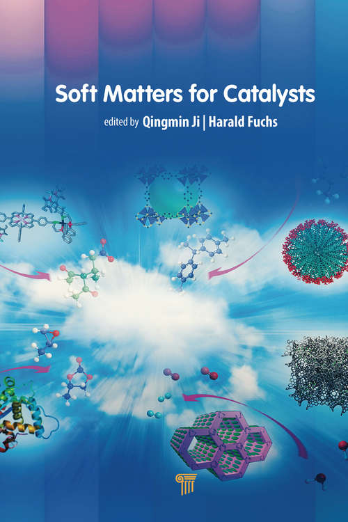 Book cover of Soft Matters for Catalysts