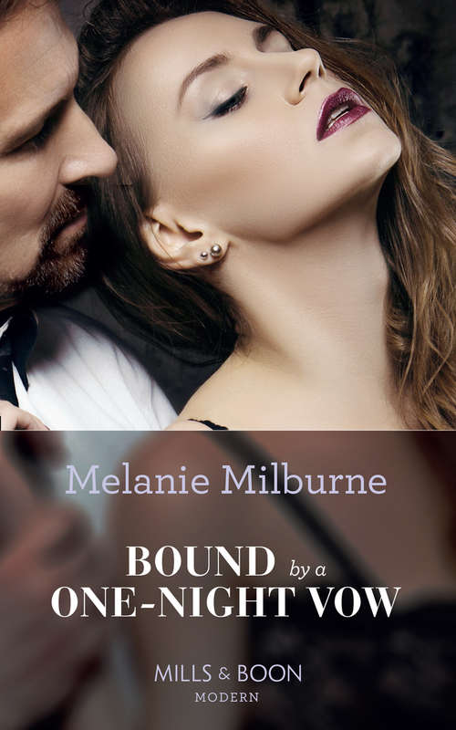 Book cover of Bound By A One-Night Vow: Billionaire's Baby Of Redemption (rings Of Vengeance) / Bound By A One-night Vow (conveniently Wed!) (ePub edition) (Conveniently Wed! #10)