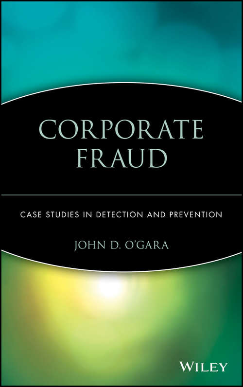 Book cover of Corporate Fraud: Case Studies in Detection and Prevention