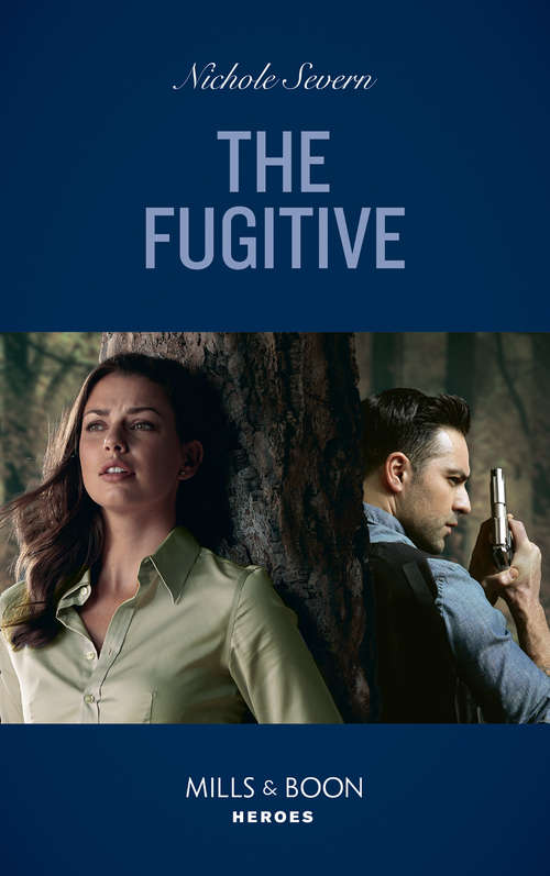 Book cover of The Fugitive: Agent Under Siege (the Justice Seekers) / The Fugitive (a Marshal Law Novel) (ePub edition) (A Marshal Law Novel #1)