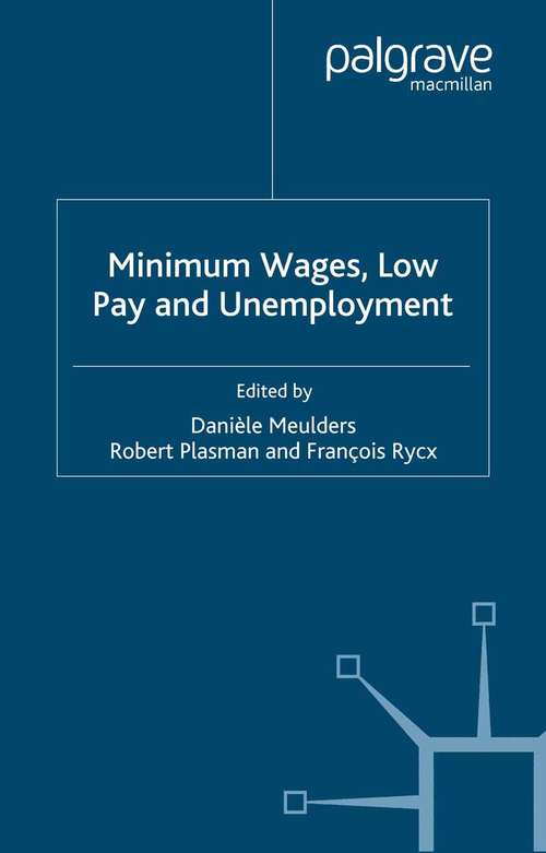 Book cover of Minimum Wages, Low Pay and Unemployment (2004) (Applied Econometrics Association Series)